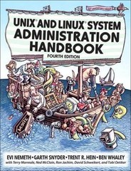 UNIX and Linux System Administration Handbook by Ben Whaley, Garth Snyder,…