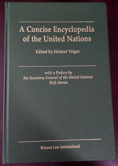 A Concise Encyclopedia of The United Nations by Helmut Volger,2002 Cloth Binding