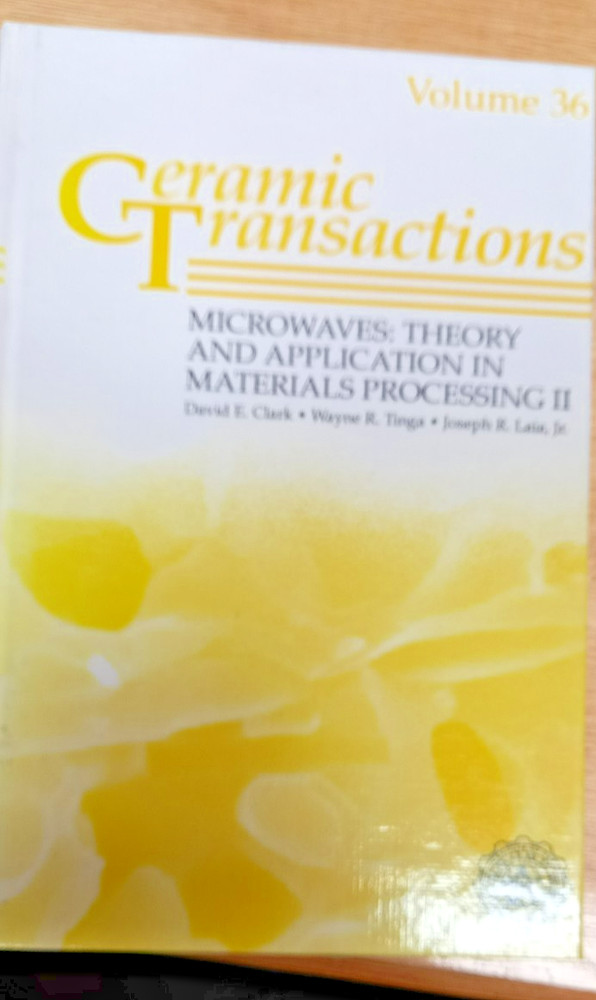 Microwaves: Theory and Application in Materials Processing II