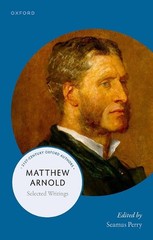 Matthew Arnold: Selected Writings by Seamus Perry Paperback Book