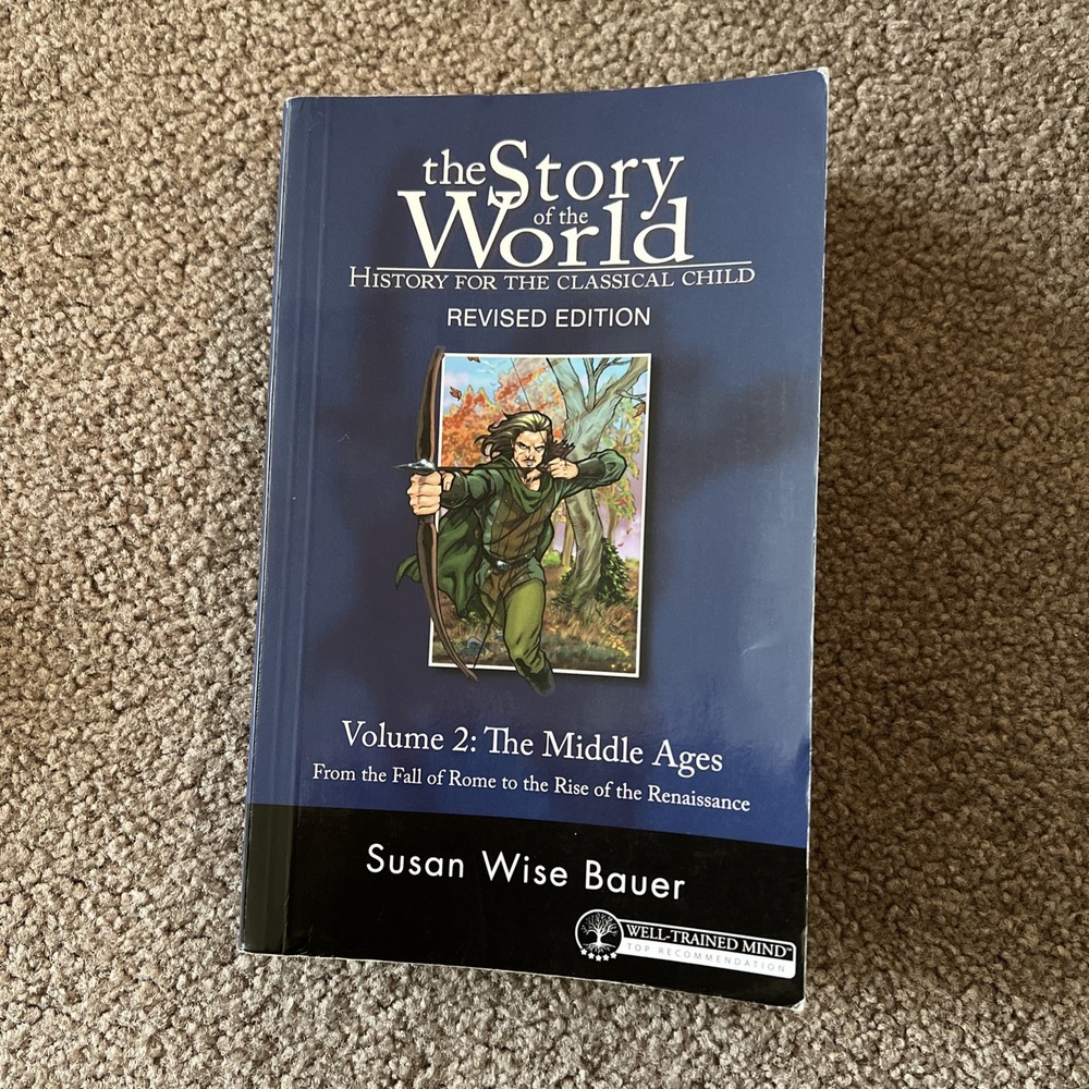 The Story of the World Volume 2 The Middle Ages Revised Edition Book