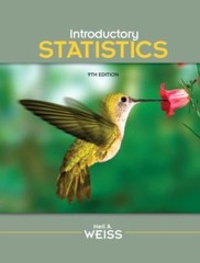 Introductory Statistics; 9th Edition – 9780321691224, hardcover, Neil A Weiss