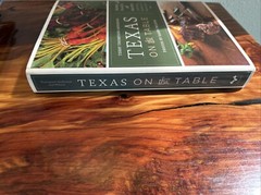 Texas on the Table: A Signed Hardcover Cookbook Recipes, Stories & Texas Culture