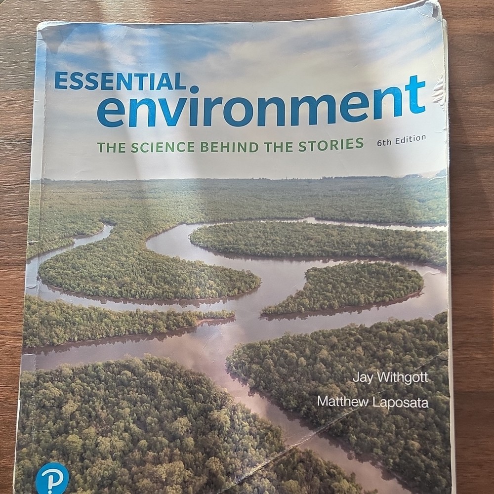 Pearson Essential Environment: The Science Behind the Stories 6th Edition