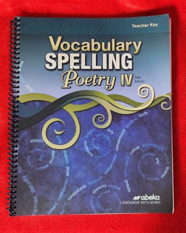 Abeka A Beka Book VOCABULARY SPELLING POETRY IV 5th Edition TEACHER KEY 16793210