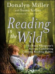 Reading in the Wild: The Book Whisperer’s Ke… 9780470900307 by Miller, Donalyn