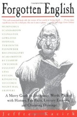 Forgotten English By Jeffrey Kacirk