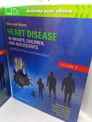 Moss and Adams’ Heart Disease Vol I & Vol II Set 9th Edition (2016) Wolters Kl..