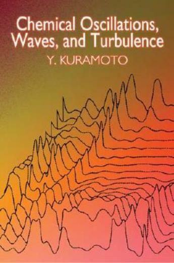 Chemical Oscillations, Waves, And Turbulence
