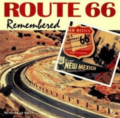 Route 66 Remembered Witzel, Michael Karl hardcover Used – Good