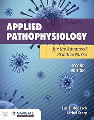 Applied Pathophysiology for – Paperback, by Dlugasch Lucie; Story – Very Good v
