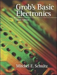Grob’s Basic Electronics – hardcover Schultz, Mitchel