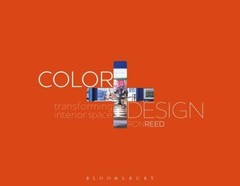 Color + Design: Transforming Interior Space – Paperback – VERY GOOD
