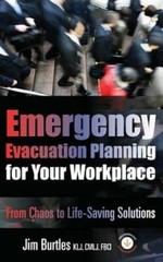 Emergency Evacuation Planning for Your Workplace: From Chaos to Life-Saving: New