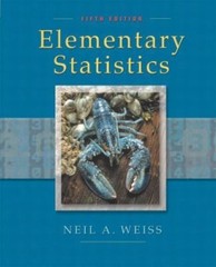 Elementary Statistics (5th Edition) by Neil A. Weiss