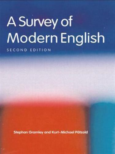 A Survey of Modern English, Gramley, Stephan, Used; Very Good Book