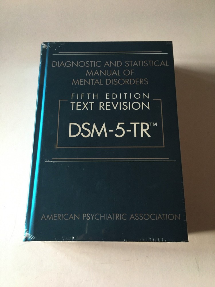 Diagnostic and Statistical Manual of Mental Disorders, Text Revision (DSM-5-TR™)