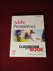 Adobe Premiere 6.5: Classroom in a Book