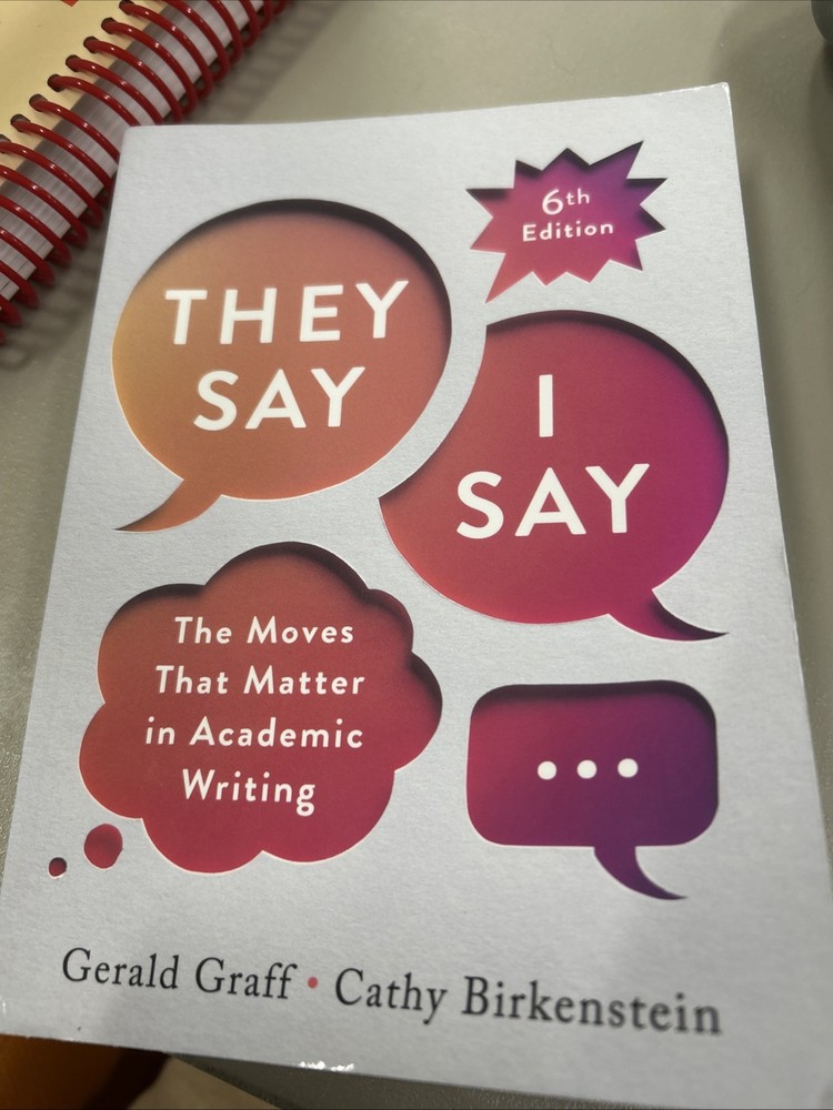 They Say / I Say Paperback) 6e