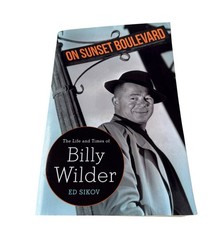 On Sunset Boulevard: The Life and Times of Billy Wilder by Ed Sikov Paperback