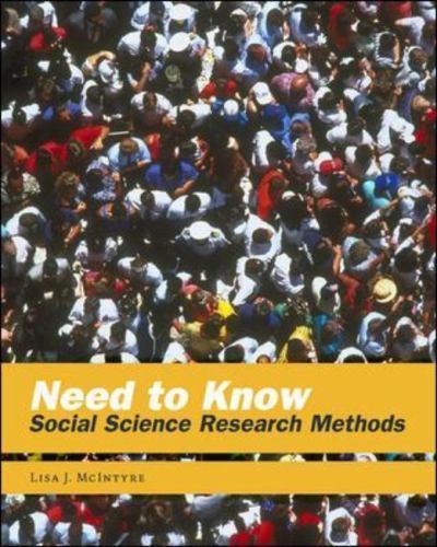 Need to Know: Social Science Research Methods by McIntyre, Lisa J.