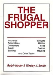 The Frugal Shopper by nader, ralph & smith, wesley j.