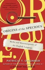 Origins of the Specious: Myths and Misconception- 0812978102, paperback, OConner