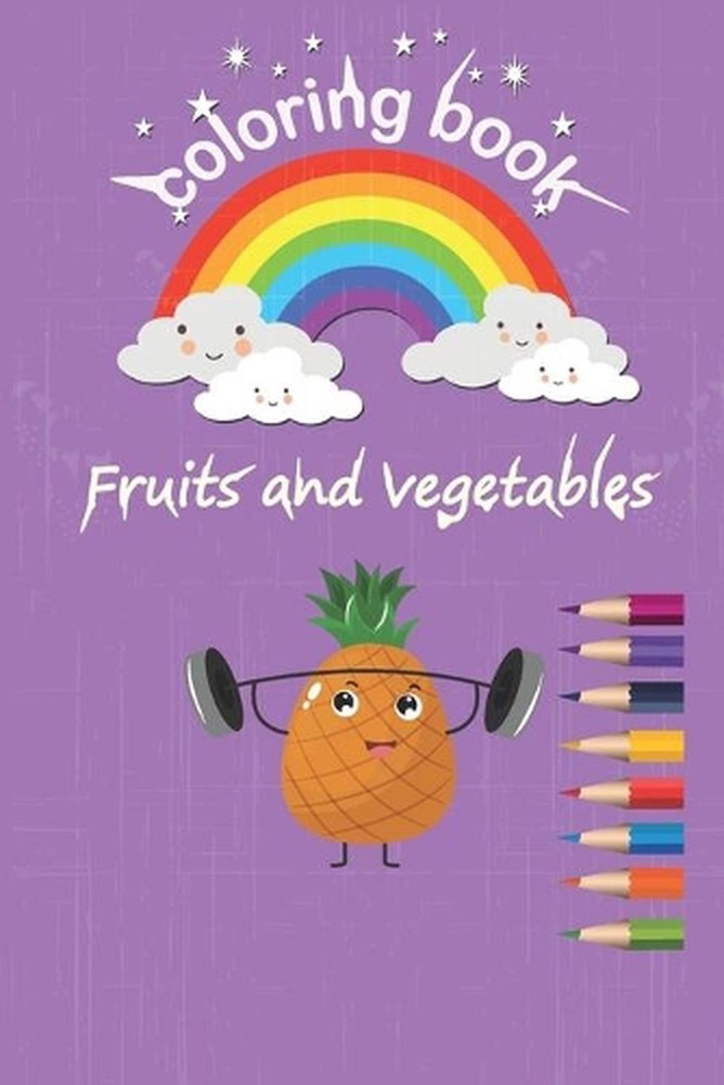 coloring Fruits and vegetables: coloring book, Fruits and vegetables,32 pages,16