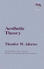 Aesthetic Theory: Volume 88 by Theodor W Adorno Adorno: Used
