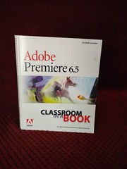 Adobe Premiere 6.5: Classroom in a Book