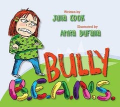 Bully B.E.A.N.S. – Paperback By Julia Cook – GOOD