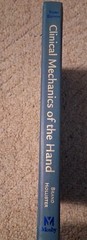 Clinical Mechanics of the Hand Third Edition Hardcover Paul W. Brand Anne M.