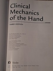 Clinical Mechanics of the Hand Third Edition Hardcover Paul W. Brand Anne M.