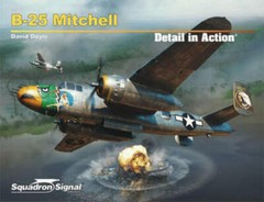 Squadron Signal Book – B-25 Mitchell Detail In Action (136 Pages)