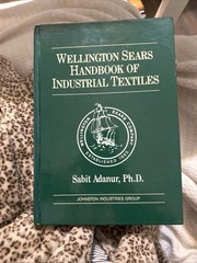 WELLINGTON SEARS HANDBOOK OF INDUSTRIAL TEXTILES By Sabit Adanur – Hardcover