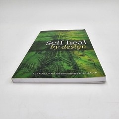 Self Heal By Design Barbara O’Neill | 9th Ed 2023 | Naturopathy Paperback LN