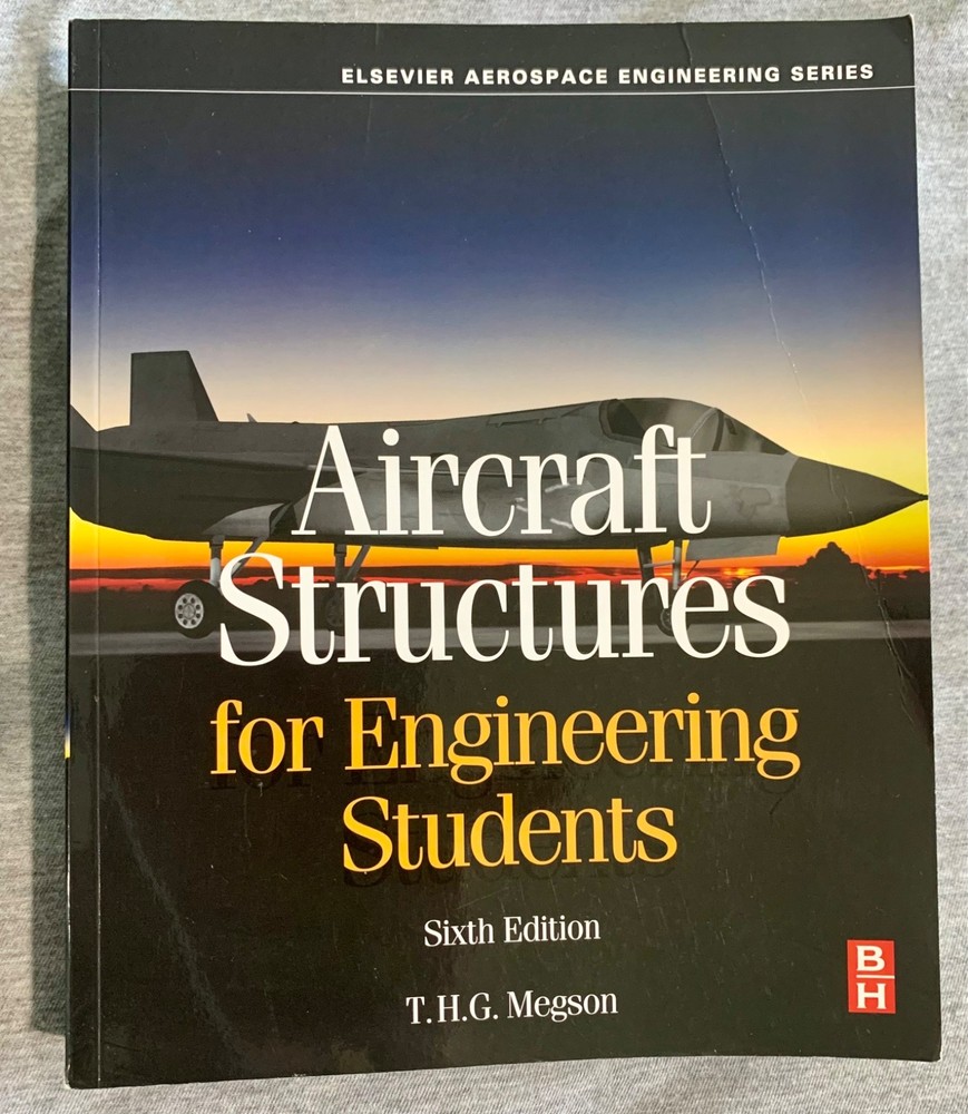 Aircraft Structures for Engineering Students Sixth Edition