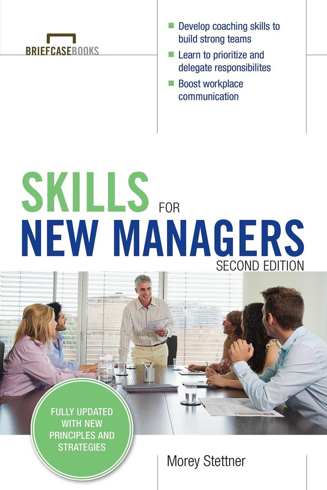 Skills for New Managers (Briefcase Books) – paperback Stettner, Morey