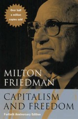 Capitalism and Freedom: Fortieth Anniversary Edition – Paperback – GOOD