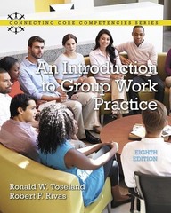 Introduction to Group Work Practice, An (Connecting Core Competencies) HC FSHIP