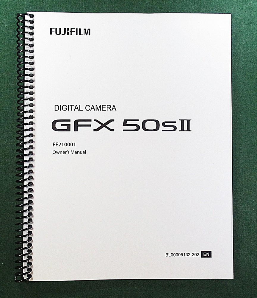 FujiFilm GFX 50SII Instruction Manual: 360 Pages Full Color & Protective Covers