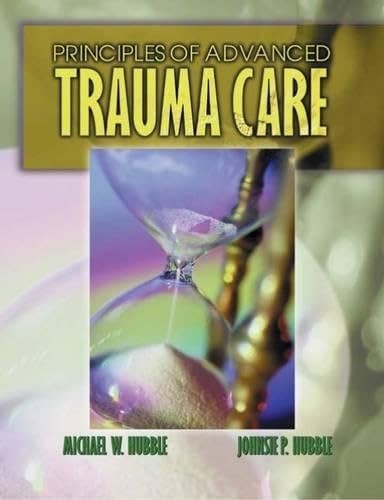 Principles of Advanced Trauma Care