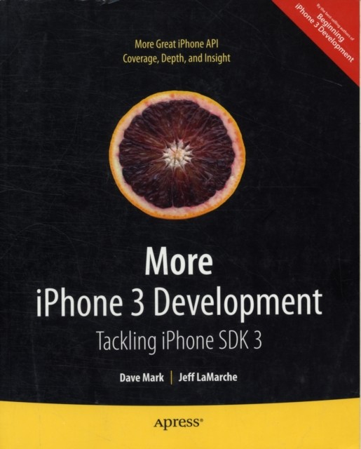 Mark – More iPhone 3 Development Tackling iPhone SDK 3 – New paperbac – X555z