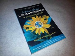 Nonviolent Communication: A – Paperback, by Marshall B. Rosenberg – Very Good