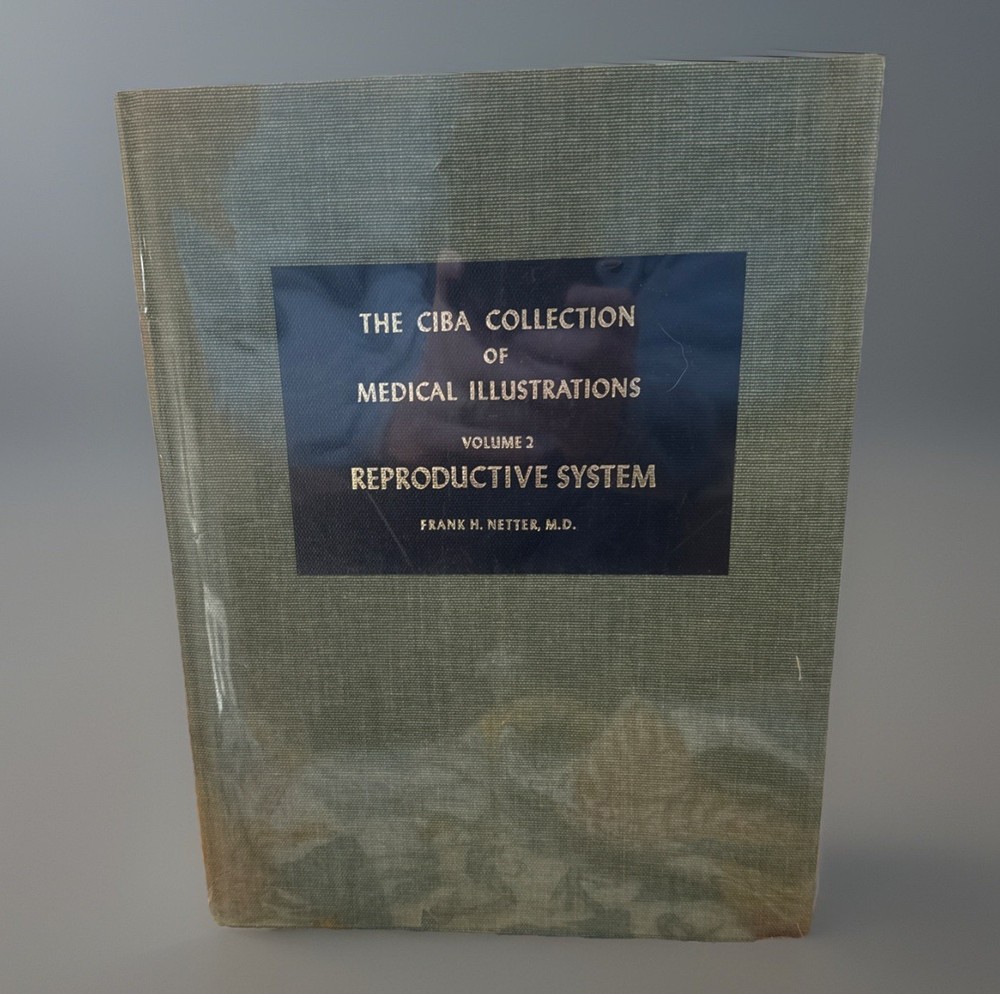CIBA Collection of Medical Illustrations Volume 2 Reproductive System Netter