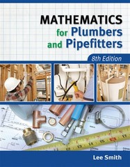 Mathematics for Plumbers and Pipefitters, Paperback by Smith, Lee, Brand New,…