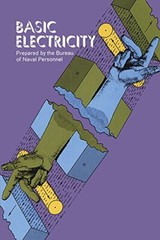 Basic Electricity by Bureau of Naval Personnel