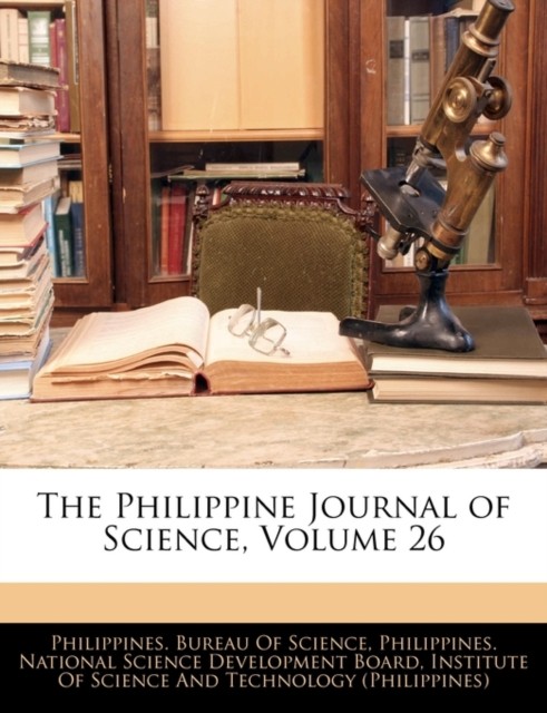 Philippines. Bureau – Philippine Journal of Science Volume 26 – paper – X555z