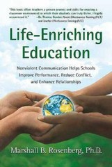 Life-Enriching Education: Nonviolent Communication Helps Schools Improve – GOOD
