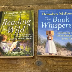 Reading in the Wild and Book Whisperer by Donalyn Miller